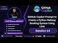 GitHub Copilot prompt to Create a Python Railway Booking System Using Lists | github copilot (Ep-14)