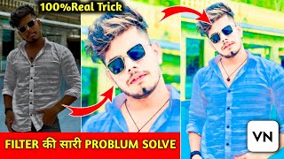 अब सबका Filter Add होगा Secret Trick😱🔥? Iphone Filter For Android💥! Vn Filter Unsupport File Solve