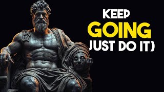 10 Stoic Advice To KEEP GOING During Hard Days | Stoicism