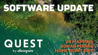Deeper Quest Software Updates: 3D Mapping, Sonar Marks, Home Point Edit | July 2025