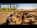 Scientists Found A Buried City Under The Sahara And It Changes History