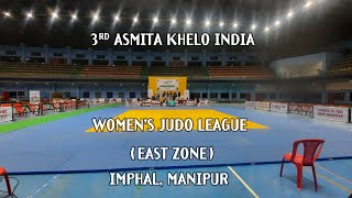 Day 2:   3RD ASMITA KHELO INDIA WOMEN'S JUDO LEAGUE (EAST ZONE)