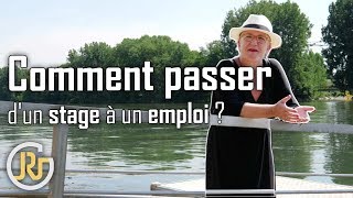 Comment passer d'un stage à un emploi ? FAQ#13