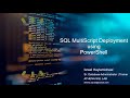 PowerShell SQL MultiScript Deployment