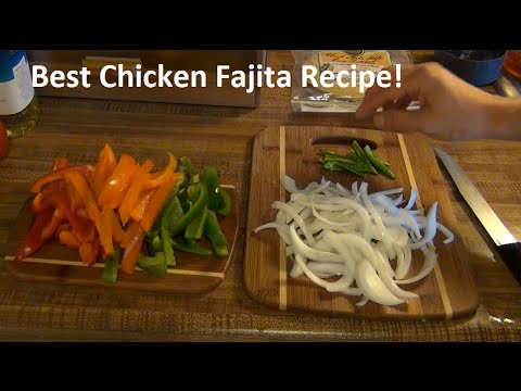 Best Chicken Fajita Recipe! Simple Homemade! Best Chicken Fajita Recipe! Simple Homemade!