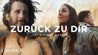 Zurück zu Dir (Musikvideo feat. The Chosen) - Lari \u0026 Lukas Dopfer