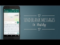 Send blank messages on WhatsApp | Empty text✓