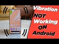 how to fix Vibration Not Working On Android