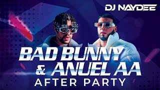 Bad Bunny & Anuel AA Reggaeton Mix 2021 - 2017 | After Party By Dj Naydee