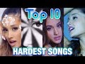 Top 10 Hardest Ariana Grande Songs to Sing!