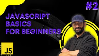 Javascript Basics for Beginners Part 2