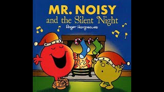 Mr Noisy and the Silent Night