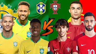 Brazil 🆚 Portugal 💪🔥 football comparison (ronaldo,neymar,vinicius jr,felix,richarlison,fernandes...)