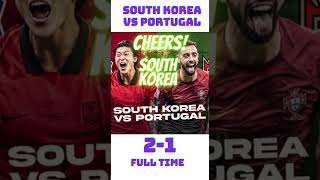South Korea Vs Portugal 2-1 | #southkorea and #portugal #shorts #shortsfeed