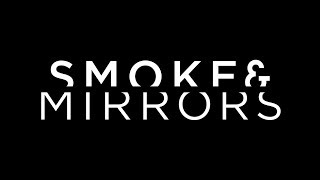 Smoke And Mirrors | Spoken Word