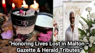 Remembering Malton: Honoring Lives in the Gazette & Herald Death Notices