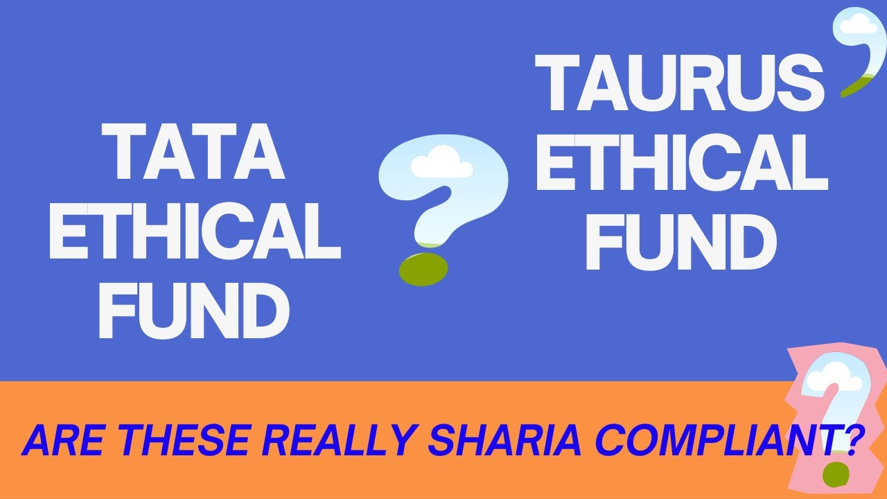 TATA ETHICAL FUND & TAURUS ETHICAL FUND. R THESE REALLY SHARIA ...