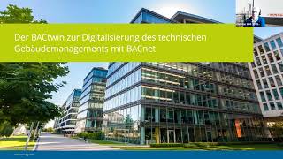 Der BACtwin zur Digitalisierung des technischen Gebäudemanagements mit BACnet