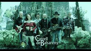 Nit folk \u0026 Teatre al Castell de Balsareny - Jim Tersol \u0026 The Dreamers