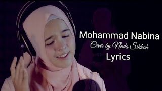 Muhammad Nabina (محمد نبينا) full Naat | Muhammad Nabina Lyrics | Best Arabic Naat