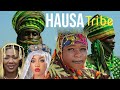 THE HAUSA TRIBE | PART 1