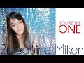 You're The One - Zacquine Miken (original song)