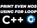C++ program to print even numbers using for loop tutorial