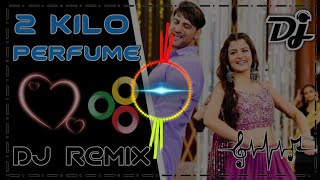 2 kilo perfume song dj remix || ajay hooda new song || new haryanvi song 2022
