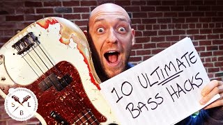 Top 10 ULTIMATE Bass Guitar Hacks... in Under 10 Minutes!