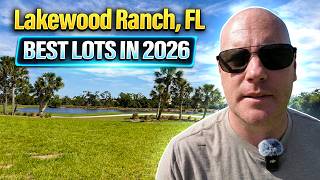 Lakewood Ranch Florida: Best Lots Available for New Construction (2026 Guide)