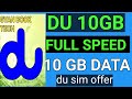 how to get 10gb data du sim offer?