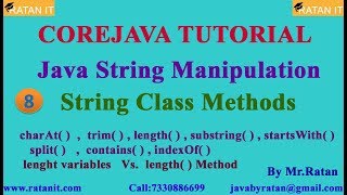 Core Java Tutorial || String Manipulation || Video-8 || String class Methods || By Ratan Sir