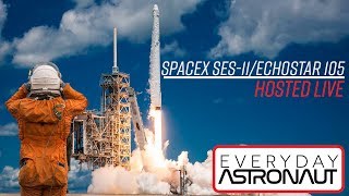 (Previously) LIVE Hosting SpaceX SES-11/EchoStar 105
