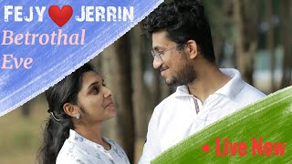 Fejy with Jerrin || Betrothal Eve ||