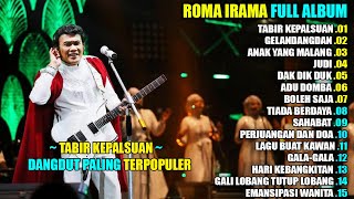 ROMA IRAMA - TABIR KEPALSUAN || DANGDUT LAWAS FULL ALBUM 2024