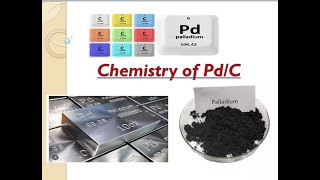 Chemistry of Pd/C