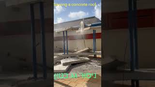 #sawing a concrete roof ניסור גגות בטון sawing a concrete roof