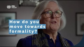 UNU-WIDER MOOC on SDG 8: How do you move towards formality?