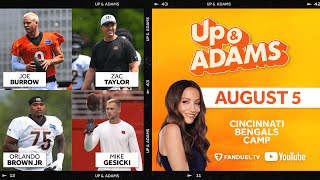 Up and Adams Show with Kay Adams at Cincinnati Bengals Training Camp | Joe Burrow, Zac Taylor