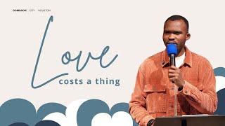 LOVE BY EXAMPLE  | PASTOR AHMED AJAO | DOMINION CITY HOUSTON