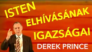 Derek Prince: Isten elhívásának igazságai