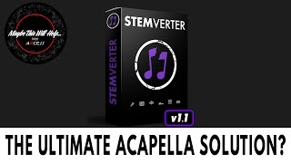 How To Make Acapellas For DJs | Stemverter Demo & Review