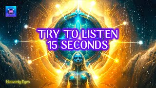 Try to Listen 15 Seconds - Attracting More Blessings and Miracles - Law of Attraction