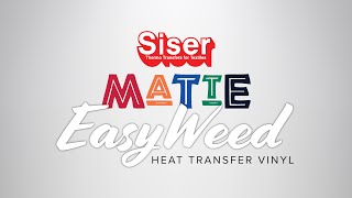 Siser EasyWeed Heat Transfer Vinyl (HTV) is now available in a matte finish