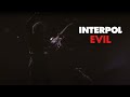 Interpol - Evil (live @ Joyland 2023) + Lyric