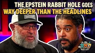 The Epstein Rabbit Hole Goes Way Deeper Than the Headlines | In My DM Podcast (Ep. 2)