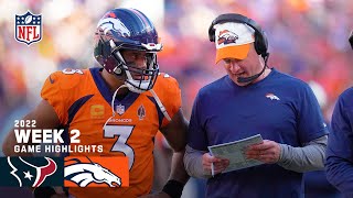 Houston Texans vs. Denver Broncos | 2022 Week 2 Highlights