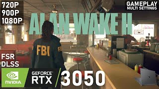 Alan Wake 2 | RTX 3050 Laptop | 5600H | 2x8GB | Gameplay Multi Settings