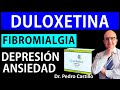 💊DULOXETINA (Cymbalta) BENEFICIOS y EFECTOS ADVERSOS en DOLOR NEUROPÁTICO ANSIEDAD📘DR PEDRO CASTILLO