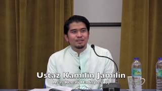 30102016 Ustaz Kamilin Jamilin : Asas Kenali Hadis (sesi 3)